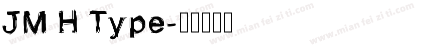 JM H Type字体转换